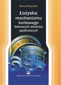 Łożyska mechanizmu korbowego tłokowych silników spalinowych