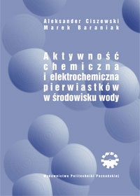 Aktywność chemiczna i elektrochemiczna pierwiastków w środowisku wody