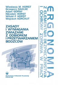 Ergonomia z elementami bezpieczeństwa i ochrony zdrowia w pracy. Zasady i wymagania związane z odbiorem i przetwarzaniem bodźców