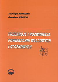 Przekroje i rozwinięcia powierzchni walcowych i stożkowych