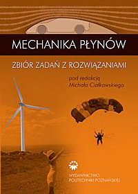 Mechanika płynów. Zbiór zadań z rozwiązaniami