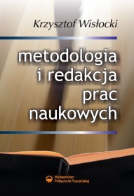 Metodologia i redakcja prac naukowych