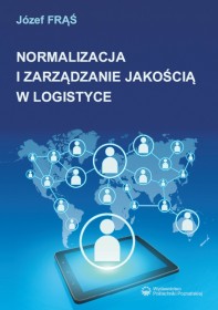 Normalizacja i zarządzanie jakością w logistyce