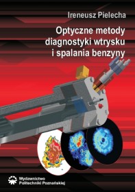 Optyczne metody diagnostyki wtrysku i spalania benzyny