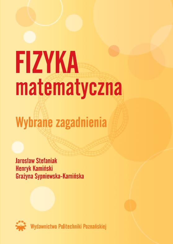 Fizyka matematyczna. Wybrane zagadnienia