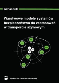 Warstwowe modele systemów bezpieczeństwa do zastosowań w transporcie szynowym