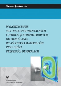 Wykorzystanie metod eksperymentalnych i symulacji komputerowych do określania właściwości materiałów