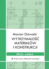 Wytrzymałość materiałów i konstrukcji