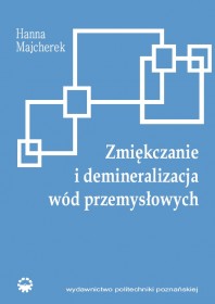 Zmiękczanie i demineralizacja wód przemysłowych