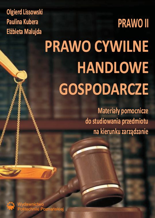 Prawo II. Prawo cywilne, handlowe, gospodarcze. Materiały pomocnicze do studiowania przedmiotu na kierunku zarządzanie