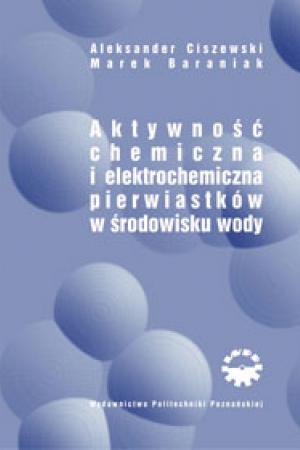 Aktywność chemiczna i elektrochemiczna pierwiastków w środowisku wody