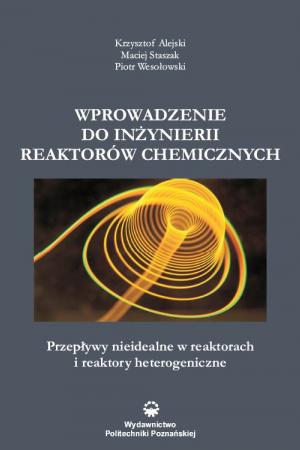 Wprowadzenie do inżynierii reaktorów chemicznych