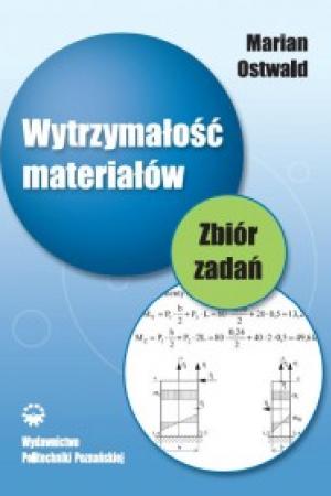 Wytrzymałość materiałów. Zbiór zadań