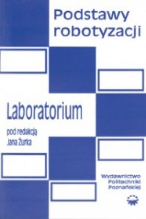 Podstawy robotyzacji. Laboratorium