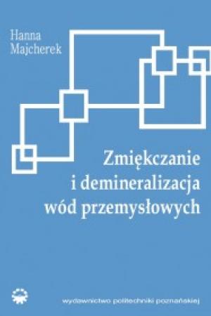 Zmiękczanie i demineralizacja wód przemysłowych