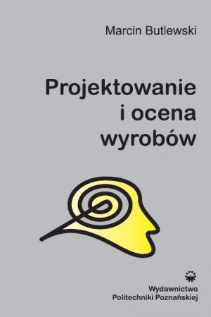 Projektowanie i ocena wyrobów