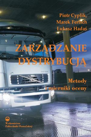 Zarządzanie dystrybucją. Metody i mierniki oceny