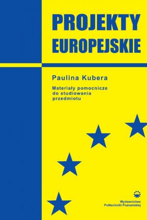 Projekty europejskie. Materiały pomocnicze do studiowania przedmiotu