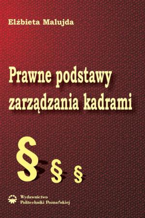 Prawne podstawy zarządzania kadrami