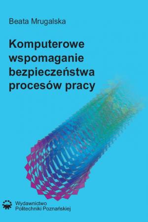 Komputerowe wspomaganie bezpieczeństwa procesów pracy