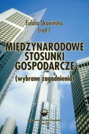 Międzynarodowe stosunki gospodarcze (wybrane zagadnienia)